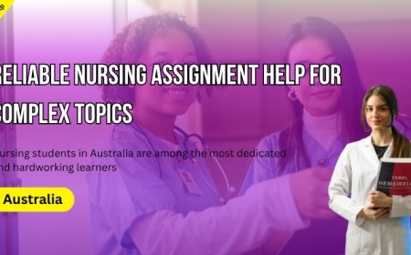 Reliable Nursing Assignment Help for Complex Topics!