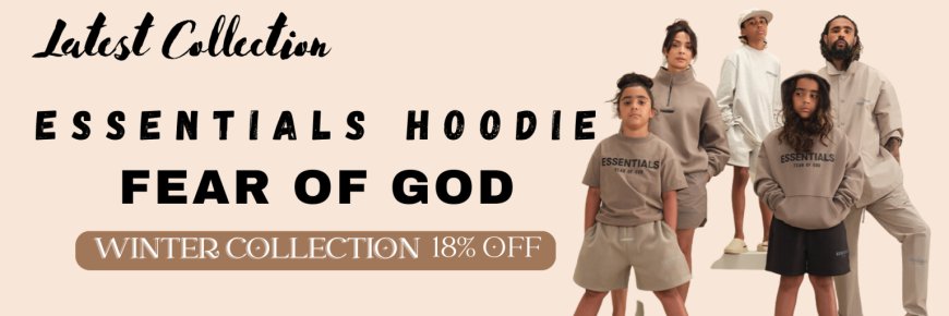 Essential Hoodie Canada Blends Rugged Warmth with Urban Style