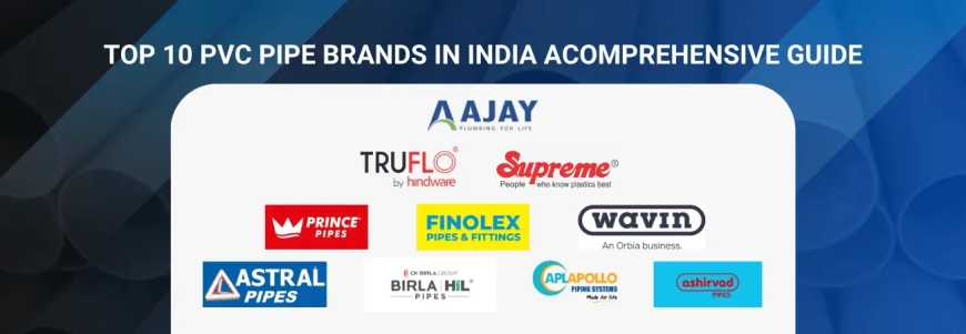 Top 10 PVC Pipe Brands in India