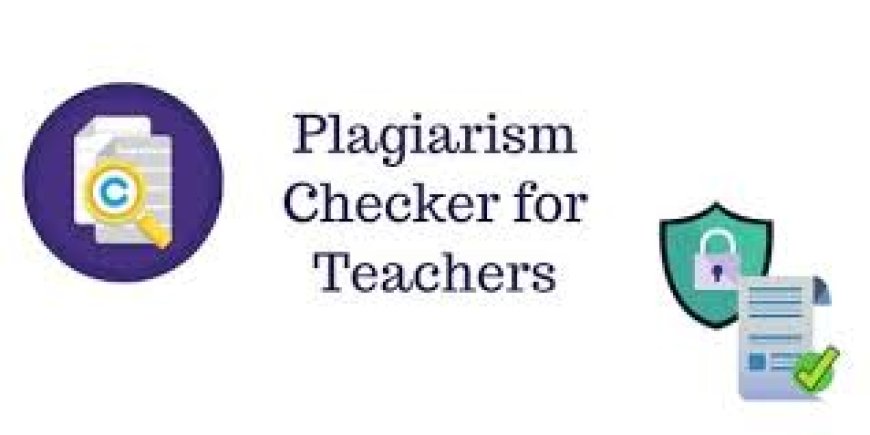 Plagiarism Checker: The Essential Tool for Authentic Writing