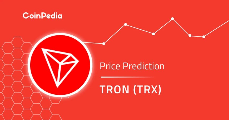Tron Price Prediction 2030: Can TRX Reach New Heights?