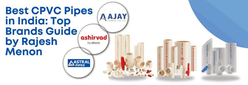Best Pipes for Plumbing in India
