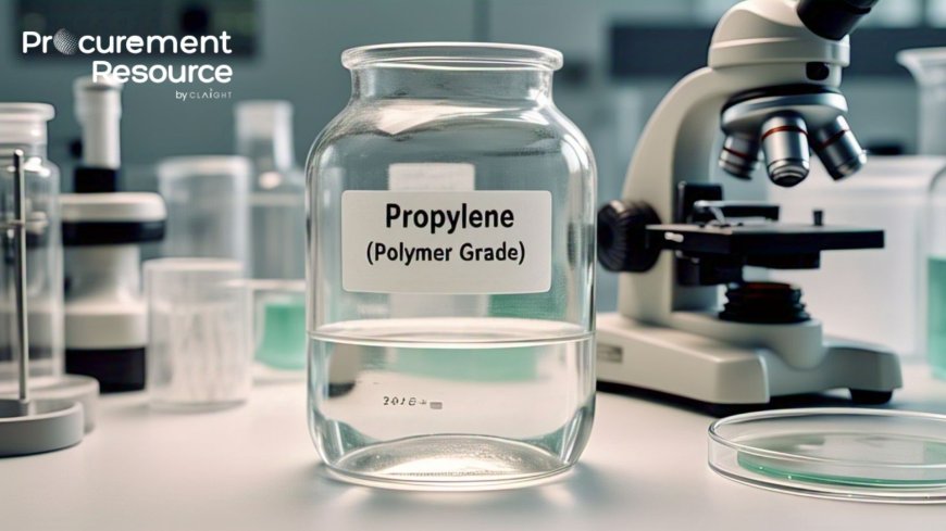Propylene (Polymer Grade) Price Trend: Market Analysis, Forecast & Procurement Insights